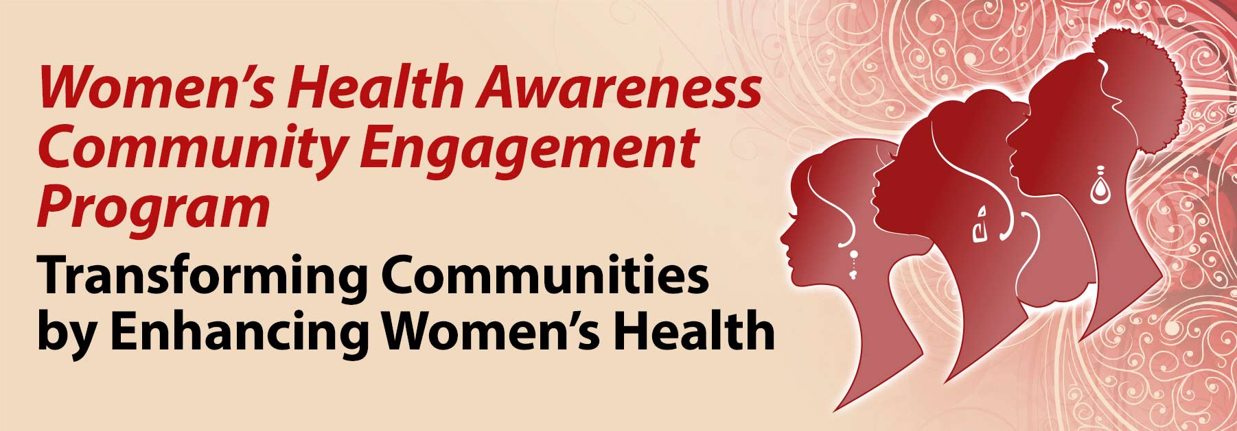Women's Health Awareness Transforming Communities by Enhancing Women's Health