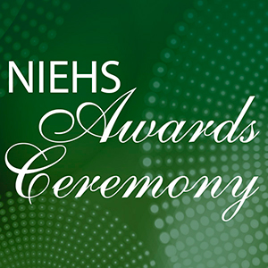 NIEHS Awards Ceremony
