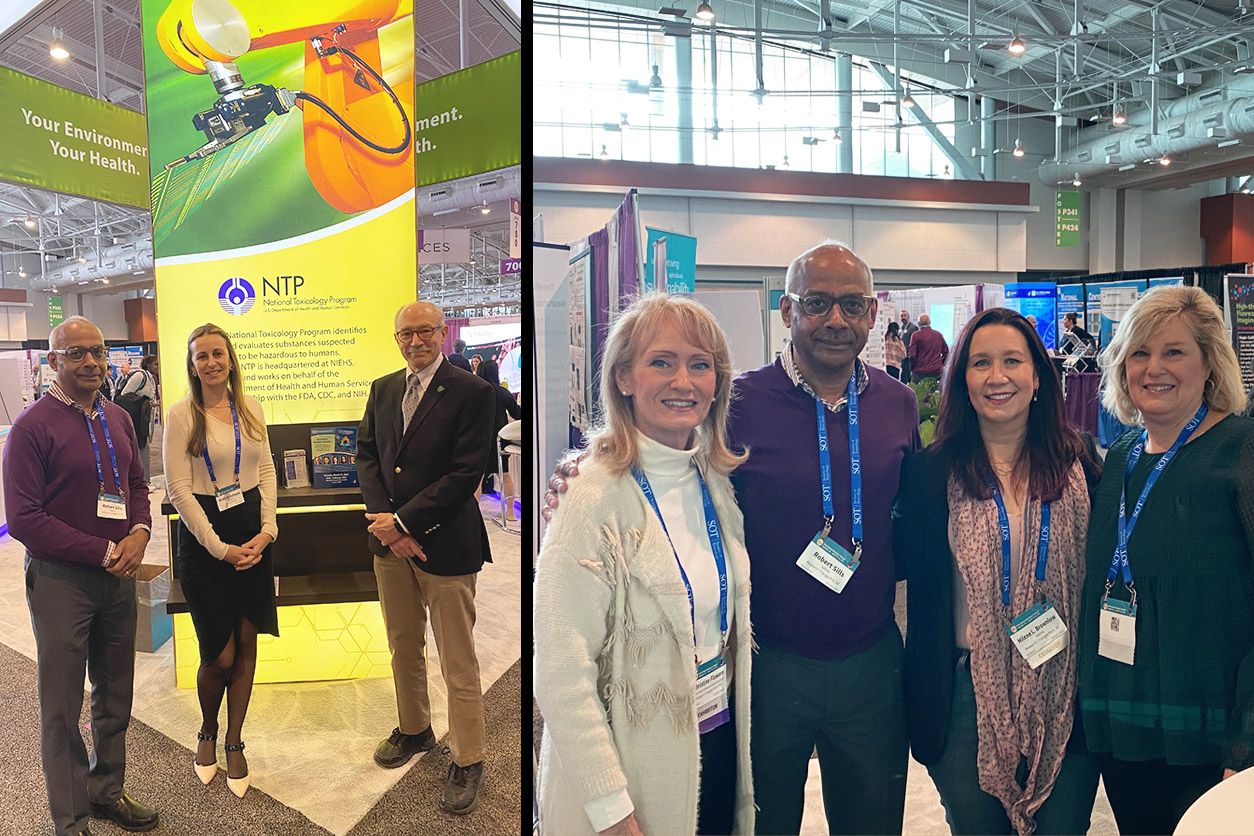 Members of OCPL staffed the NIEHS and NTP booth at the 62nd annual SOT meeting and ToxExpo. Robert Sills, D.V.M., Ph.D., Kleinstreuer, and Woychik posed in the photo on the left, and Christine Flowers, Sills, Milene Brownlow, Ph.D., and Robin Mackar pose in the photo on the right.