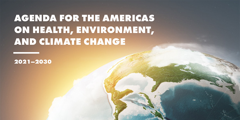 Agenda for the Americas on Health, Environment, and Climate Change: 2021-2030 with Earth in the background