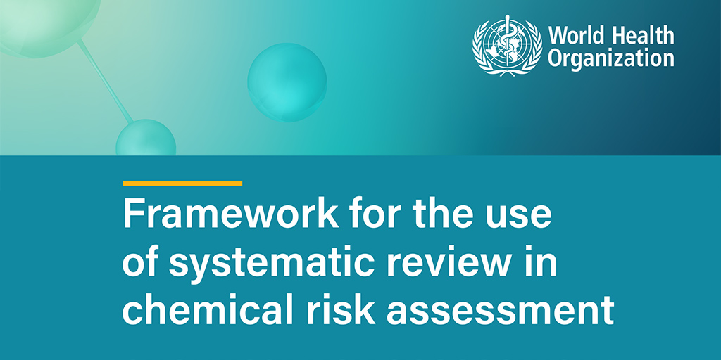 Framework for the use of systematic review on chemical assessment cover