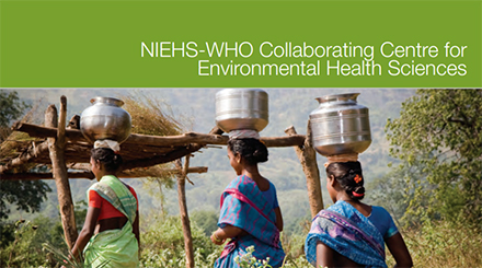 NIEHS-WHO Collaberating Centre For Environmental Health Sciences