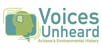 Voices Unheard: Arizona's Environmental History