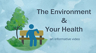 The Environment & Your Health