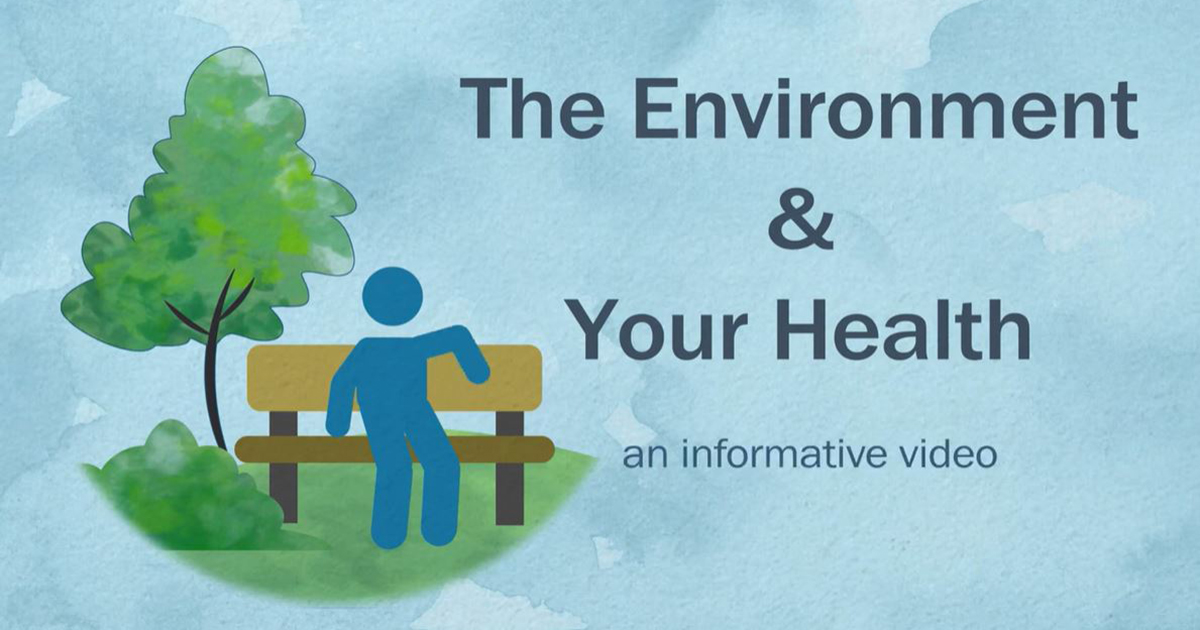 The Environment & Your Health