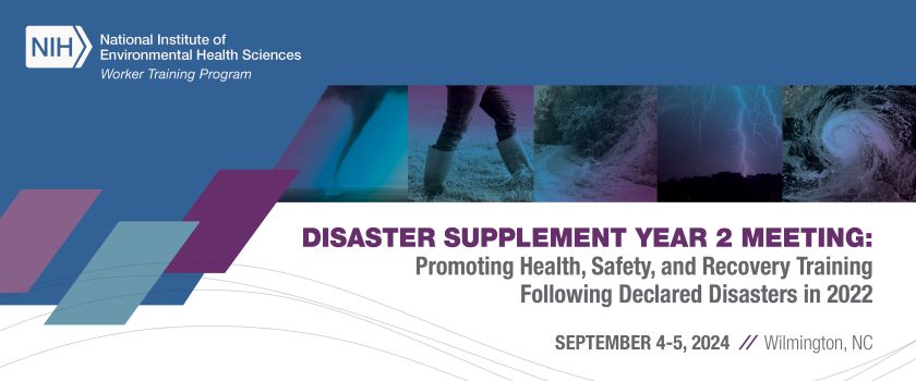 Worker Training Program Disaster Supplement Year 2 Meeting banner