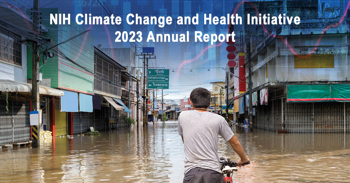 NIH Climate Change and Health Initiative2023 Annual Report