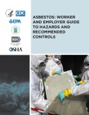 Asbestos Worker and Employer Guide to Hazards and Recommended Controls Cover