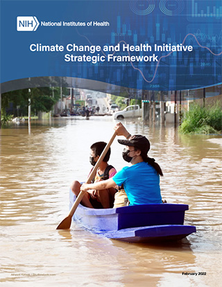 NIH Climate Change and Health Initiative Strategic Framework
