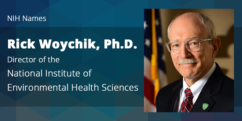 NIH Names Rick Woychik Director of the National Institute of Environmental Health Sciences 
