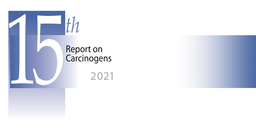 Eight Substances Added to 15th Report on Carcinogens