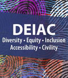 Diversity, Equity, Inclusion, Accessibility, and Civility (DEIAC)
