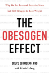The Obesogen Effect
