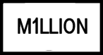 M, numeral 1, followed by l l i o n