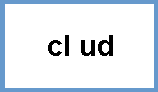 c l (space) u d (space)